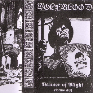 Wolfblood - Banner Of Might (Demo II) [Demo] (2013)