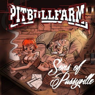 Pitbullfarm - Welcome To Pussyville [EP] (2014)