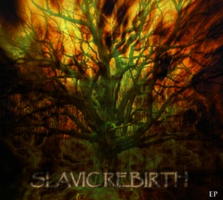 Slavic Rebirth - Slavic Rebirth [EP] (2013)