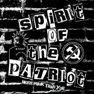Spirit Of The Patriot - More Punk Than You (2013)