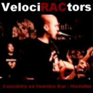 VelociRACtors - Concierto En Nuestro Bar - Medellín (2012)
