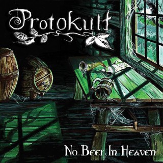 Protokult - No Beer In Heaven (2014)