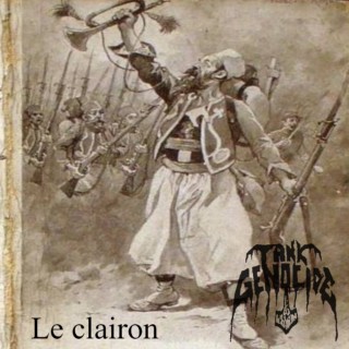 Tank Genocide - Le Clairon [Demo] (2014)