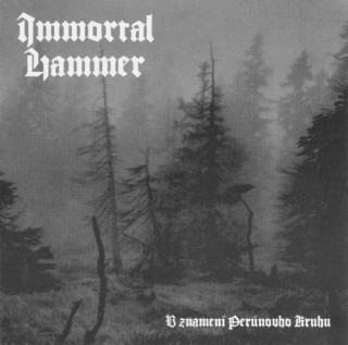 Immortal Hammer - V Znamení Perúnovho Kruhu (2002)