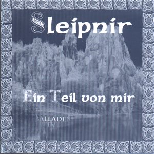 Sleipnir - Ein Teil Von Mir (2002)