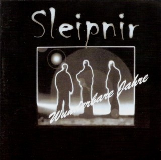 Sleipnir - Wunderbare Jahre (2002)