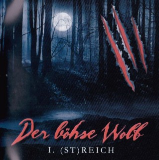 Der Böhse Wolf - Der Erste (St)Reich (2013)