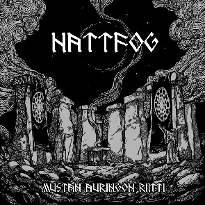 Nattfog - Mustan Auringon Riitti (2012)
