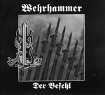 Wehrhammer - Der Befehl (2012)