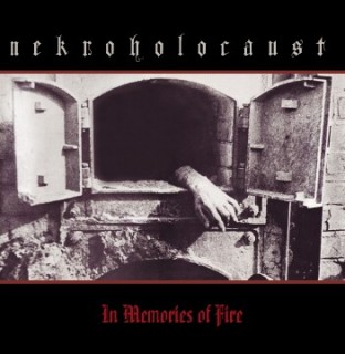 Nekroholocaust - In Memories Of Fire [Compilation] (2005)