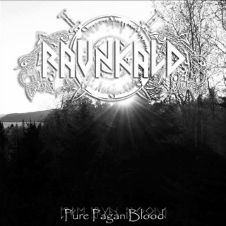 Ravnkald - Pure Pagan Blood (2015)