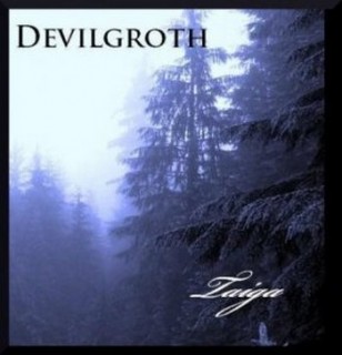 Devilgroth - Taiga (2011)
