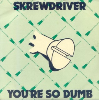 Skrewdriver - You’re So Dumb (1977)