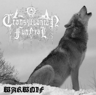 A Transylvanian Funeral - WarWolf (2010)
