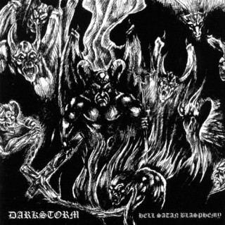 Dark Storm - Hell Satan Blasphemy (2006)