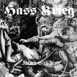 Hass Krieg - Attack With Hate [Demo] (1999)