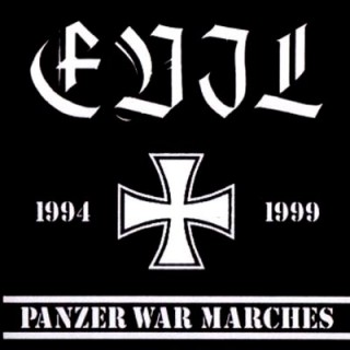 Evil - 1994-1999 Panzer War Marches [Compilation] (1999)