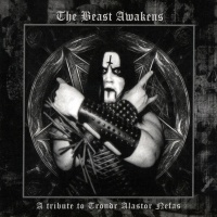VA - The Beast Awakens - A Tribute To Trondr Alastor Nefas [Compilation] (2012)