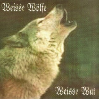 Weisse Wölfe - Weisse Wut (1997)