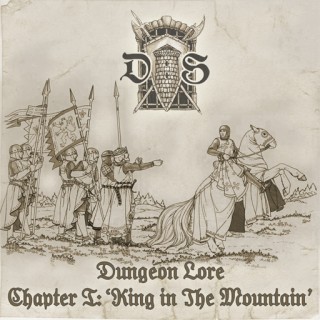 VA - Dungeon Lore Chapter I: King In The Mountain [Compilation] (2013)