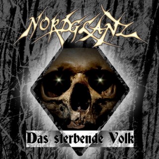 Nordglanz - Das Sterbende Volk (2016)