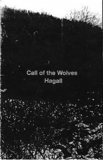 Call Of The Wolves & Hagall - Split (1998)