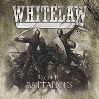 Whitelaw - Rise Of The Battalions (2016)