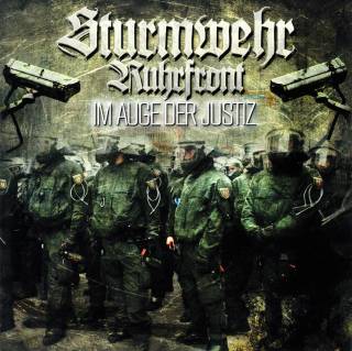 Sturmwehr (Ruhrfront) - Im Auge der Justiz [Re-Edition] (2016)