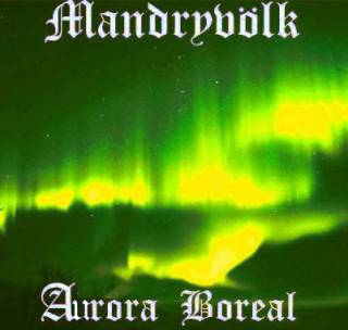 Mandryvölk - Aurora Boreal [Demo] (2009)