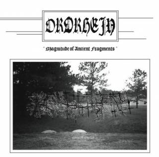 Ordrhein - Magnitude Of Ancient Fragments [EP] (2013)