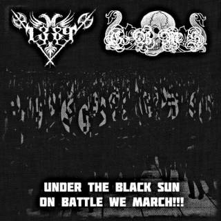 1389 & Gloriosa Bandeira NS - Under The Black Sun On Battle We March!!! (2016)