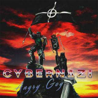Cybernazi - Angry Goy (2016)