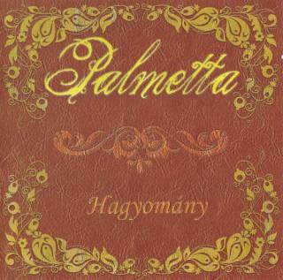Palmetta - Hagyomány (2009)
