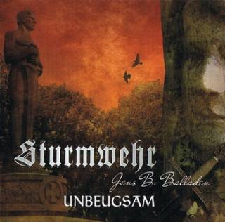 Sturmwehr - Unbeugsam (2010)