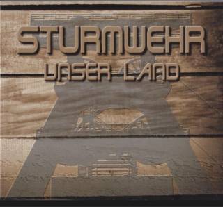 Sturmwehr - Unser Land (2012)