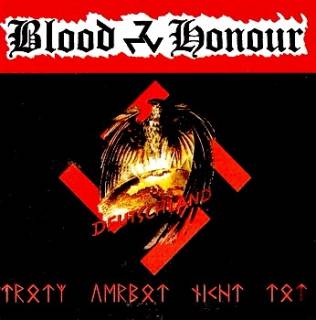Blood & Honour Deutschland - Trotz Verbot nicht tot (2004)