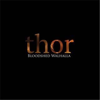 Bloodshed Walhalla - Thor (2017)