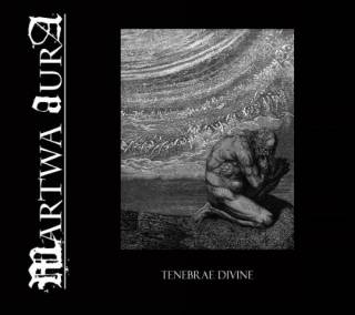 Martwa Aura - Tenebrae Divine [EP] (2016)