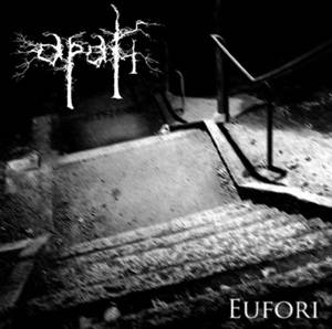Apati - Eufori (2009)