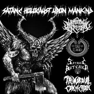 Venomous Supremacy & Kai Flood & Satanic Butcher & Primordial Conviction - 4 Way Split - Satanic Holocaust Upon Mankind (2012)