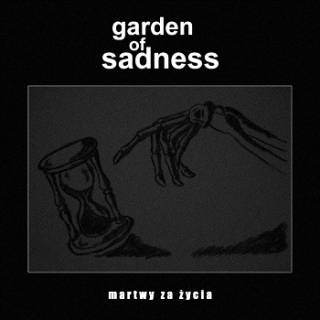 Garden of Sadness - Martwy za życia [EP] (2016)