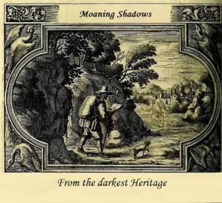 Moaning Shadows - From The Darkest Heritage [EP] (2015)