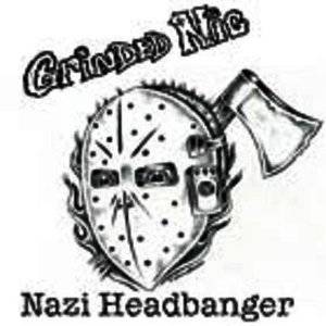 Grinded Nig - Nazi Headbanger [Demo] (2004)
