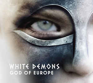 White Demons - God Of Europe (2016)