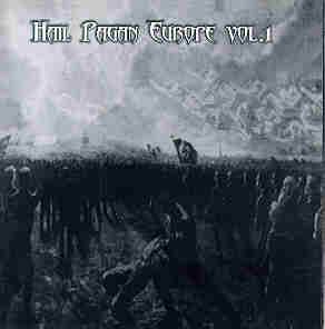 VA - Hail Pagan Europe Vol.1 (2001)