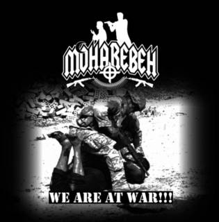 Moharebeh ‎- We Are At War!!! (2016)