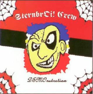 Sternbroi! Crew - Demonstration  Demo-CD (2008)