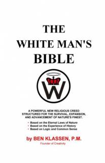 Ben Klassen - The White Mans Bible (2003)