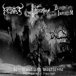 Rapist & Los Muertos & Blood Imperium - Bloodlust And Warthrone [Split] (2017)
