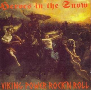 Heroes In The Snow - Viking Power Rock'n Roll (1993)